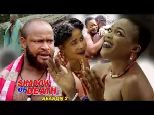 Video: Shadow Of Death Season 2 - Latest 2018 Nigerian Nollywood Movie